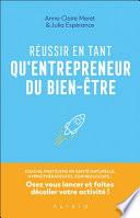 Réussir en tant qu'entrepreneur du bien-être