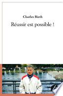 Réussir est possible !