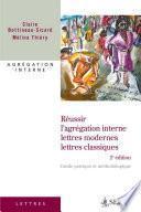 Réussir l'agrégation interne : lettres modernes et classiques
