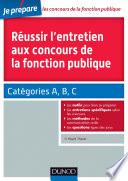 Réussir l'entretien aux concours de la fonction publique