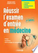 Réussir l'examen d'entrée en médecine