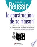 Réussir la construction de sa maison