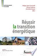 Réussir la transition énergétique