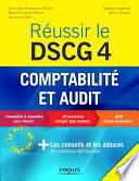 Réussir le DSCG 4 - Comptabilité et audit