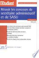 Réussir les concours de secrétaire administratif et de SASU