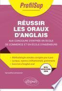 Réussir les oraux d’anglais aux concours d’entrée en école de commerce et en école d’ingénieurs