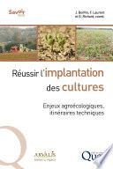 Réussir l’implantation des cultures