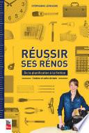 Réussir ses rénos: de la planification à la finition
