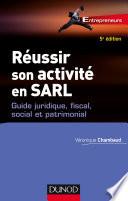 Réussir son activité en SARL - 5e éd.