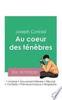 Réussir son Bac de français 2023 : Analyse du roman Au coeur des ténèbres de Joseph Conrad