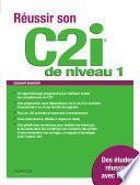 Réussir son C2i®