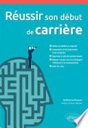 Réussir son début de carrière