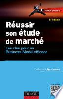 Réussir son étude de marché - 5e éd.