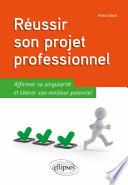Réussir son projet professionnel