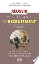 Réussir votre entretien de recrutement