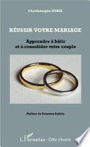 Réussir votre mariage