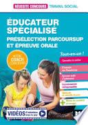 Réussite Concours Educateur spécialisé - ES - Préselection Parcoursup + Epreuve orale - Préparation