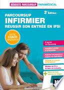 Réussite Parcoursup - Parcoursup Infirmier Réussir son entrée en IFSI