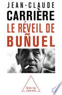 Réveil de Buñuel (Le)
