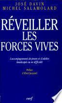 Réveiller les forces vives