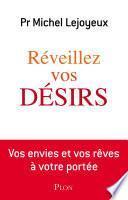 Réveillez vos désirs