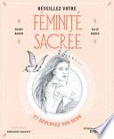 Réveillez votre féminité sacrée