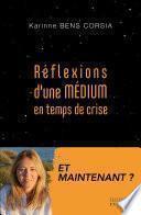 Révélations d'une médium en temps de crise