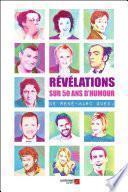 Révélations sur 50 ans d'humour