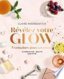 Révélez votre glow
