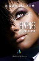 Revenge - Les voies du destin | Roman lesbien, livre lesbien