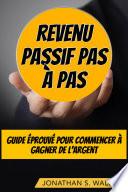 Revenu Passif Pas À Pas