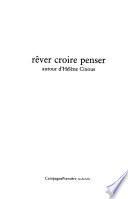 Rêver, croire, penser autour d'Hélène Cixous