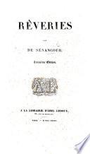 Rêveries sur la Nature Primitive de l'Homme, sur ses sensations, etc. Par P....T Senancour