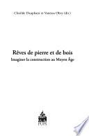 Rêves de pierre et de bois