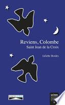 Reviens, Colombe