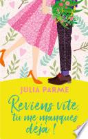 Reviens vite, tu me manques déjà !