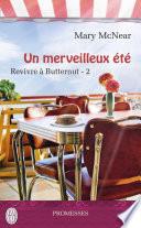 Revivre à Butternut (Tome 2) - Un merveilleux été