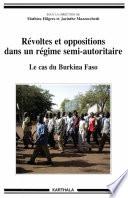 Révoltes et oppositions dans un régime semi-autoritaire