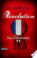 Révolution 2 - Les désordres