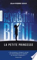 Révolution bleue - la petite princesse