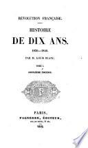 Revolution Française. Histoire De Dix Ans. 1830-1840