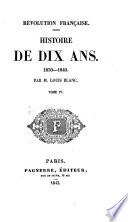 Revolution Française. Histoire De Dix Ans. 1830-1840