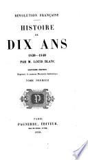 Révolution française. Histoire de dix ans, 1830-1840. Tom. 1, 7e éd.; 2-4, 4e éd.; 5, 1ère à 4e éd