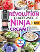 Révolution glacée avec le Ninja Creami