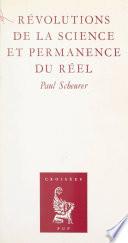 Révolutions de la science et permanence du réel
