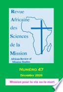 Revue Africaine des Sciences de la Mission, n° 47, juin 2020