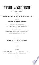 Revue algérienne, tunisienne et coloniale de législation et de jurisprudence