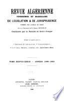 Revue algérienne, tunisienne et coloniale de législation et de jurisprudence
