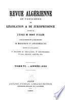 Revue algérienne, tunisienne et coloniale de législation et de jurisprudence