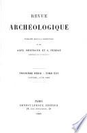 Revue archéologique ou Recueil de documents et de mémoires relatifs à l'étude des monuments, à la numismatique et à la philologie de l'antiquité et du moyen âge